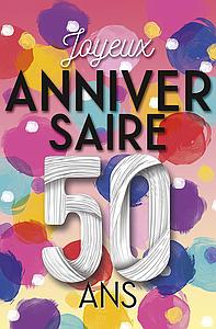 Carte Anniv. 50 ans
