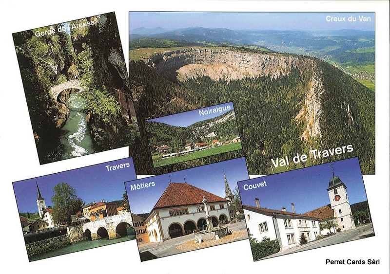 Postcards 23655 Val-de-Travers (Creux du Van, Gorges de l'Areuse, Noiraigue, Travers, Môtiers, Couvet)
